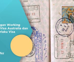Keuntungan Working Holiday Visa Australia dan Masa Berlaku Visa