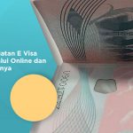 Cara Pembuatan E Visa Turkey Melalui Online dan Persyaratannya