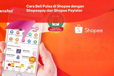 Cara Beli Pulsa di Shopee dengan Shopeepay dan Shopee Paylater