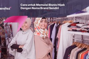 Cara untuk Memulai Bisnis Hijab Dengan Nama Brand Sendiri