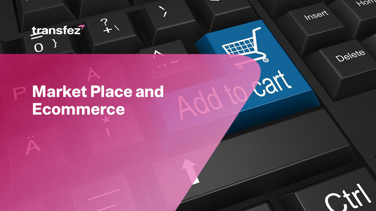 Market Place and Ecommerce