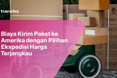 Biaya Kirim Paket ke Amerika