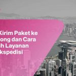 Biaya Kirim Paket ke Hongkong