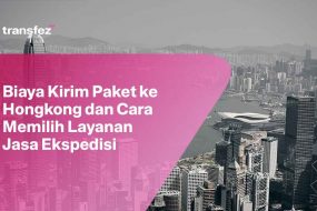 Biaya Kirim Paket ke Hongkong