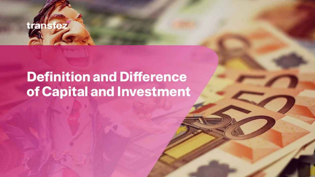 Capital and Investment