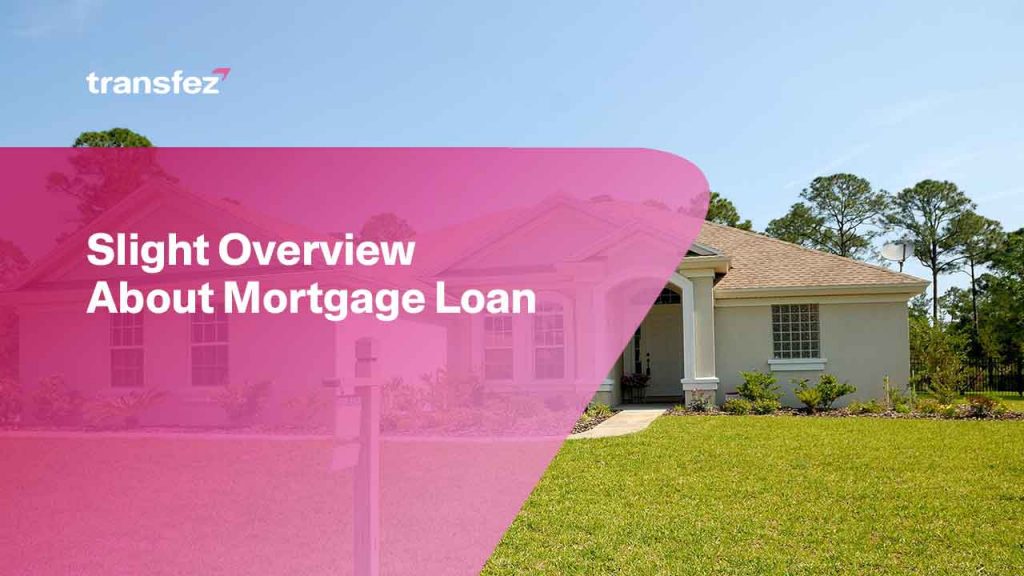 Mortgage Loan