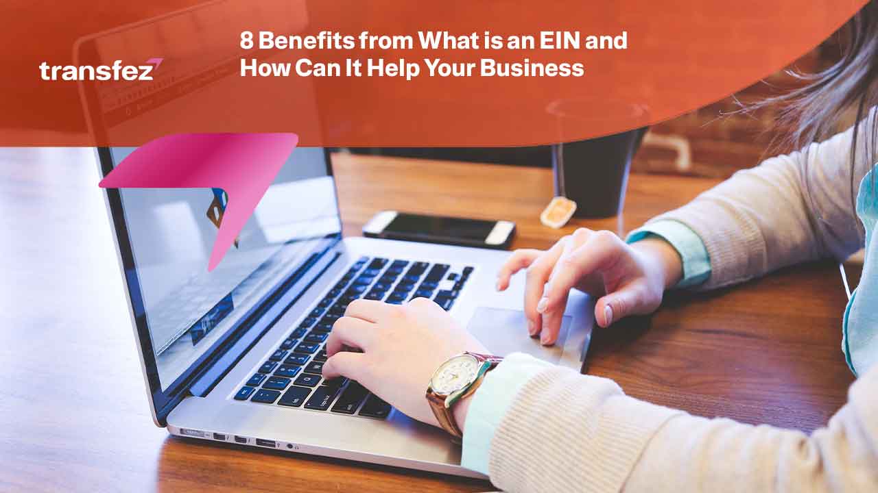 8 Benefits from What is an EIN