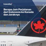 Berapa Jam Perjalanan dari Indonesia ke Kanada