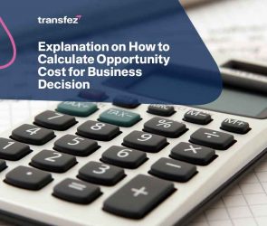 How to Calculate Opportunity Cost for Business Decision