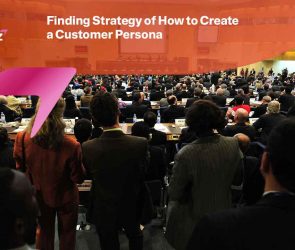 How to Create a Customer Persona