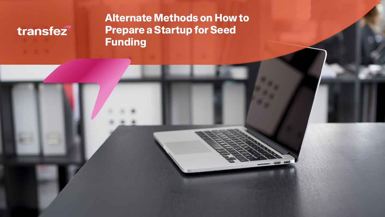 How to Prepare a Startup for Seed Funding