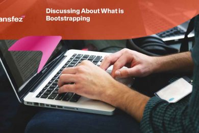 What is Bootstrapping