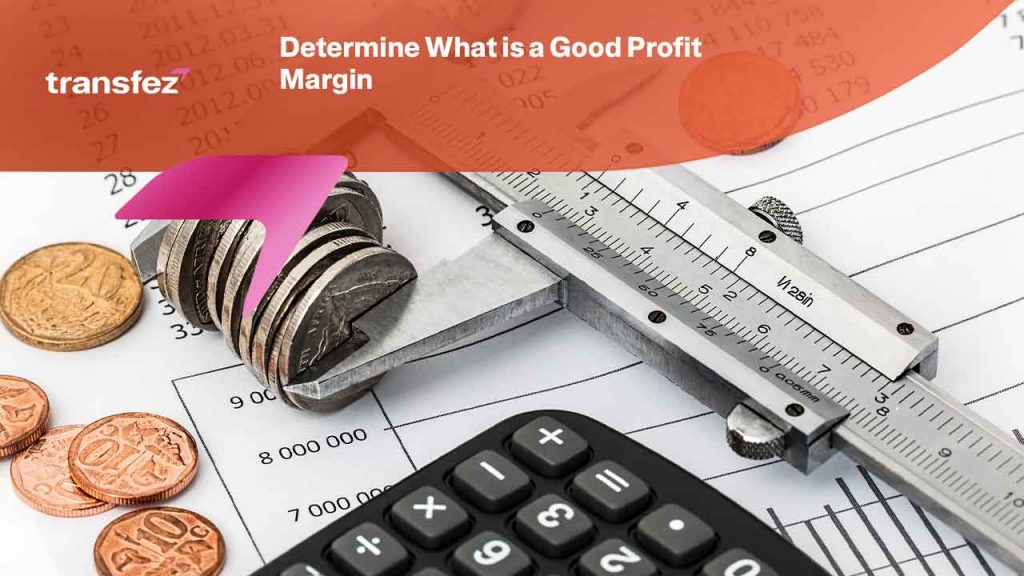 What is a Good Profit Margin