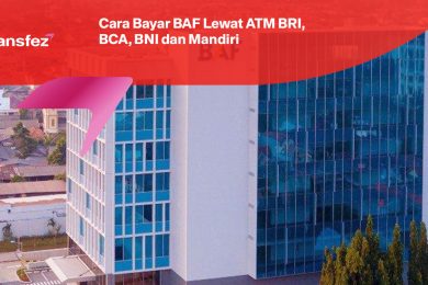 Cara Bayar BAF Lewat ATM BRI, BCA, BNI dan Mandiri