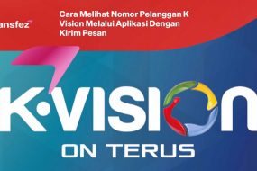 Cara Melihat Nomor Pelanggan K Vision Melalui Aplikasi Dengan Kirim Pesan