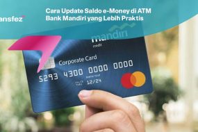 Cara Update Saldo e-Money di ATM Bank Mandiri yang Lebih Praktis
