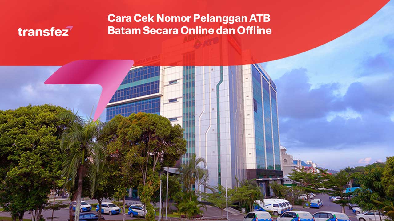 Cara Cek Nomor Pelanggan ATB Batam Secara Online dan Offline