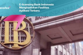 Elicensing Bank Indonesia Menghadirkan Fasilitas Aplikasi Terbaru