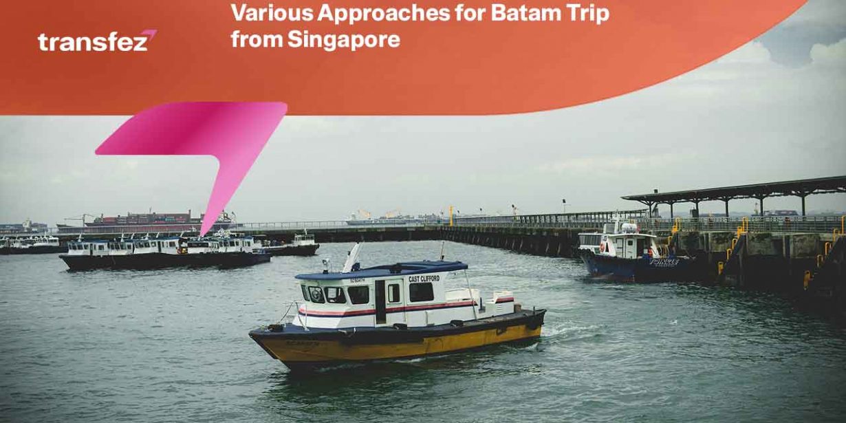 Batam Trip from Singapore