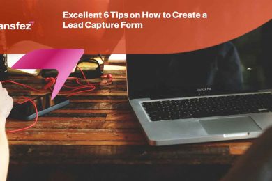 How to Create a Lead Capture Form