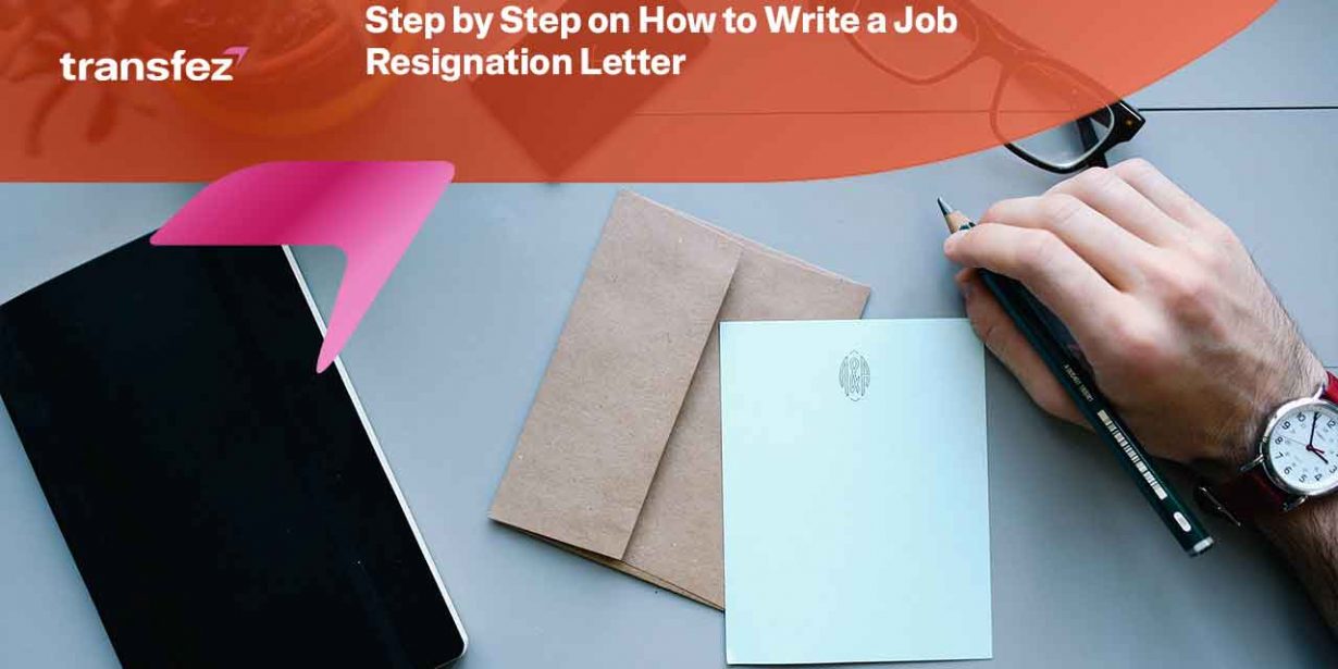 How to Write a Job Resignation Letter