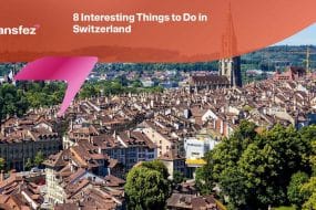 Things to Do in Switzerland