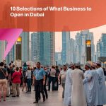 What Business to Open in Dubai