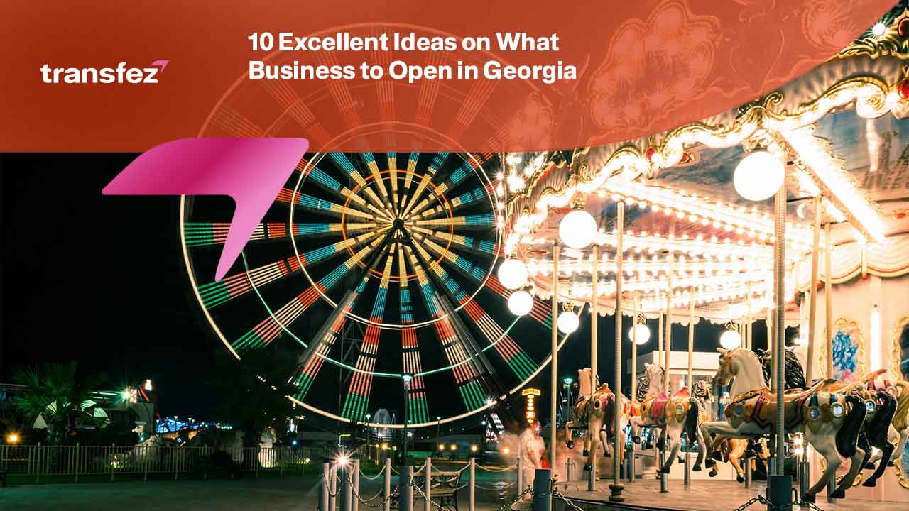 What Business to Open in Georgia