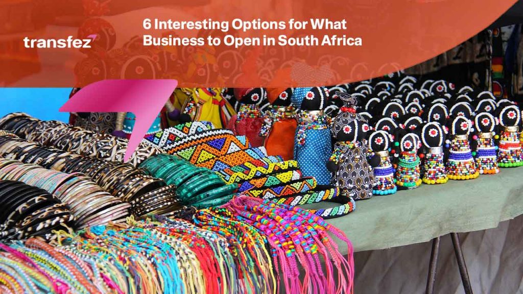 What Business To Open In South Africa Transfez