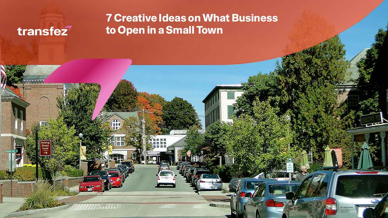 What Business to Open in a Small Town