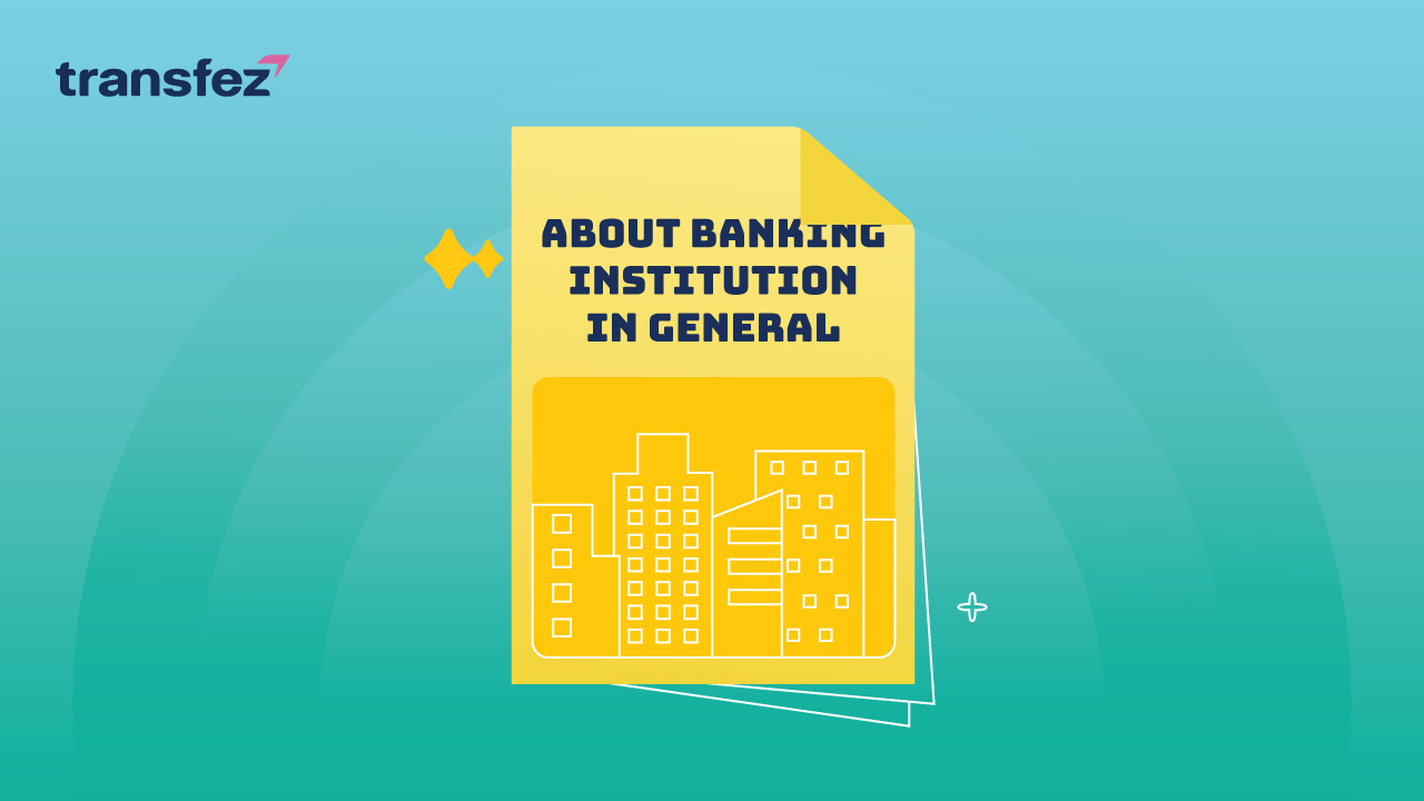 What is Banking Institution? Definition and Functions