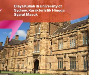 Biaya Kuliah di University of Sydney, Karakteristik Hingga Syarat Masuk