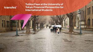Tuition Fees At The University Of Tokyo | Transfez