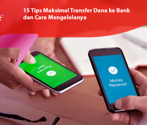 15 Tips Maksimal Transfer Dana ke Bank dan Cara Mengelolanya