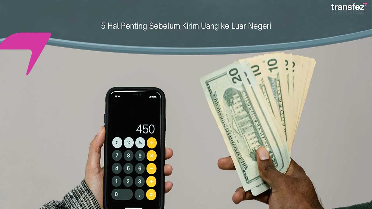 5 hal penting sebelum kirim uang ke luar negeri