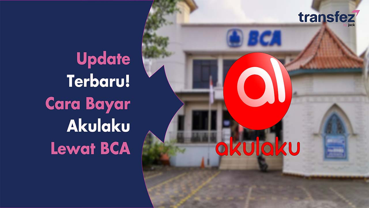 cara bayar akulaku lewat atm bca