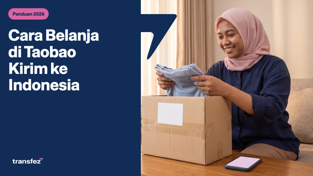 Cara belanja di Taobao kirim ke Indonesia: paket dari China tiba di rumah